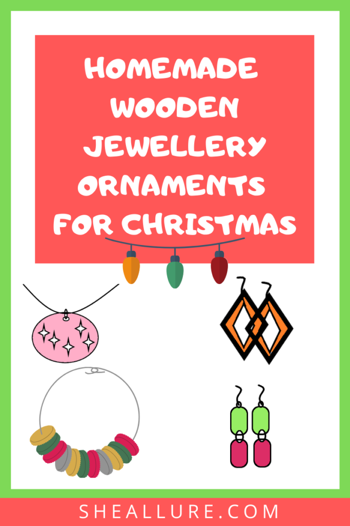 Homemade Wooden Jewellery Ornaments for Christmas