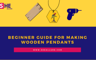 Beginner’s Guide for Making Wooden Pendants