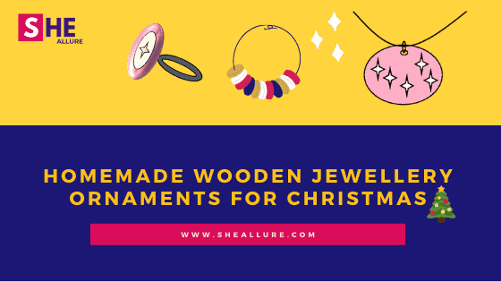 Homemade Wooden Jewellery Ornaments for Christmas