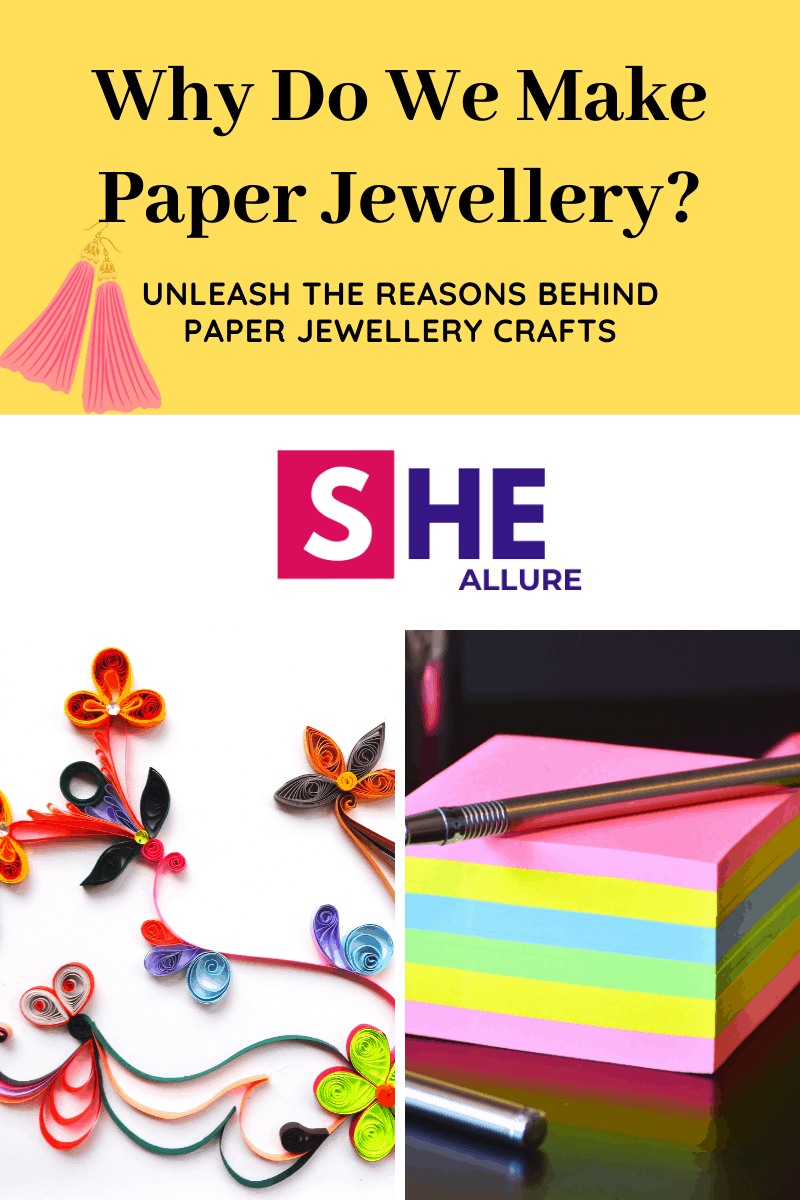 Reasons to Make Paper Jewelelry at Home