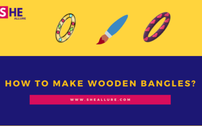 How to Make Wooden Bangles?