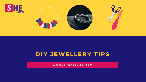 DIY Jewellery Tips