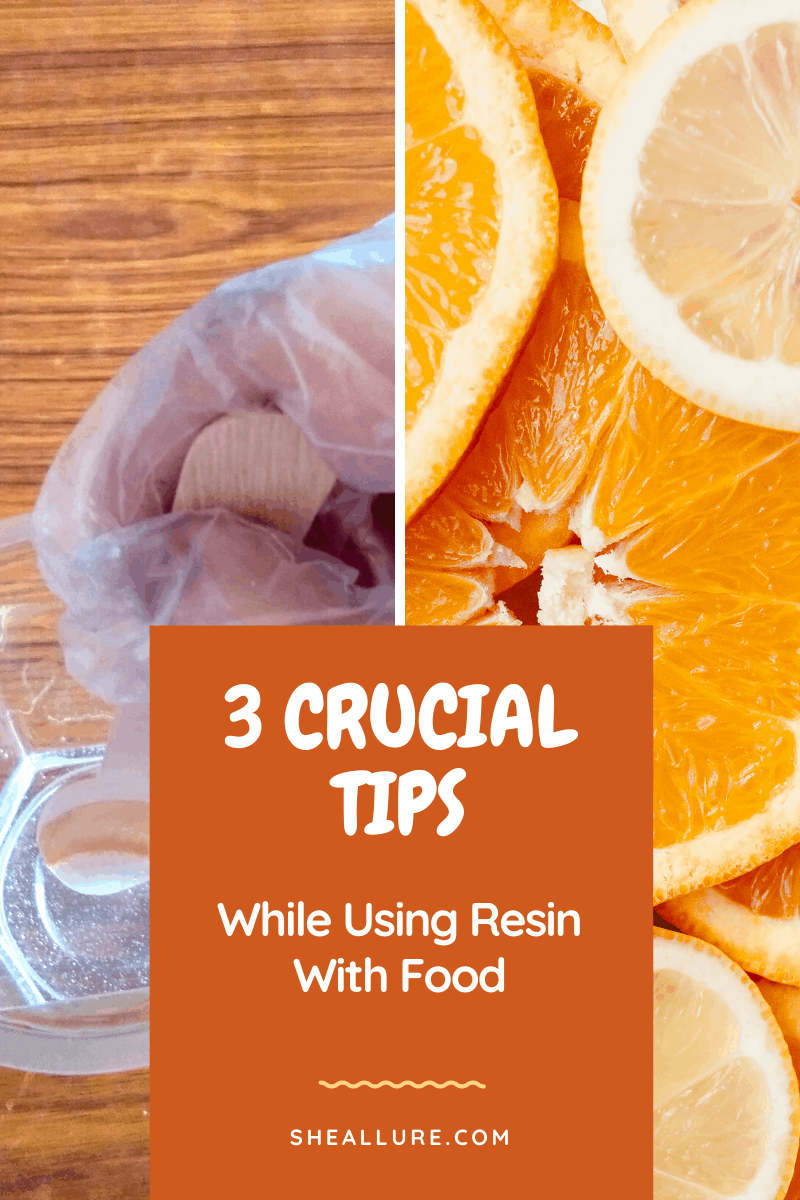 3 Crucial Tips While Using Resin with Food