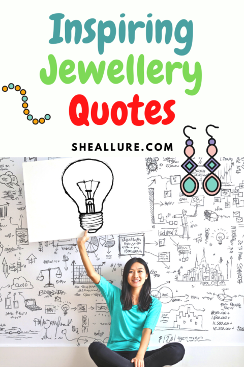 83 Catchy Jewellery Quotes That'll Boost Your Sale