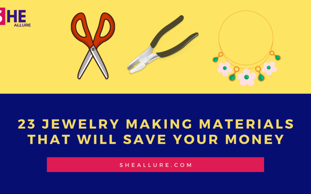 Everything You Need to Know About Jewelry Making Materials – Find out Here!